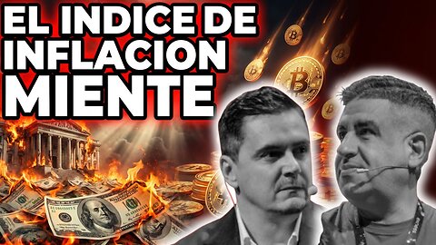 INMORTAL & LIBERTARIAN EP 8 | EL INDICE DE INFLACION SIEMPRE MIENTE