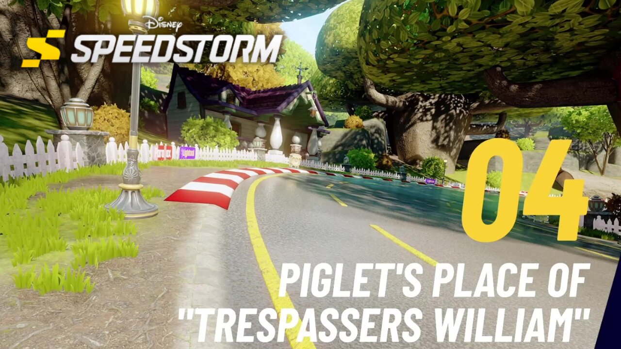 Piglet's Place of "Trespassers William" - Disney Speedstorm - Winnie the Pooh (Chapter 4)