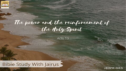 #bible #Jairus #Acts 19 The New Wine and the New Wineskin inner life and baptism of the Holy Spirit