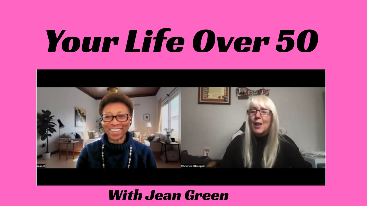 Finding Purpose After 50 | Your Life Over 50 with Jean | Lean and Clean with Fitness Chef Christine
