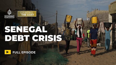 Who pays the price of Senegal’s debt? | Counting the Cost