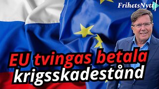 EU tar ryska pengar - Kan stå Bryssel dyrt