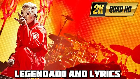 Slipknot - Duality - Rock in Rio 2011 - Legendado and Lyrics