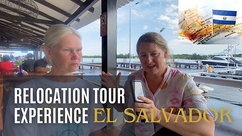 Relocation tour 🇸🇻 What it is like from Canada to El Salvador