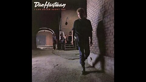 Dan Hartman - I Can Dream About You