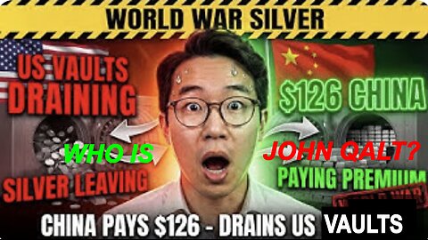 WAR SILVER: China Paying $126/oz to Drain US Vaults! (Arbitrage Explodes) WHO IS JOHN QALT?