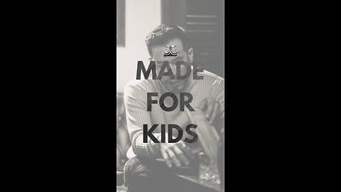 “Made for Kids” Is a Warning Label