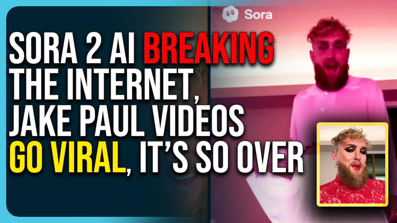 Sora 2 AI Is Breaking The Internet, Jake Paul Videos Go Viral, It’s So Over