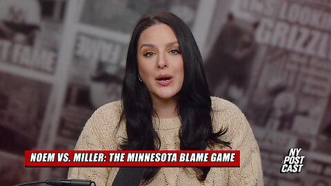 Kristi Noem and Stephen Miller at odds over Pretti killing | NY POSTcast