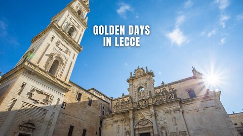 Golden Days in Lecce #Lecce #BaroqueBeauty #italytravelsong