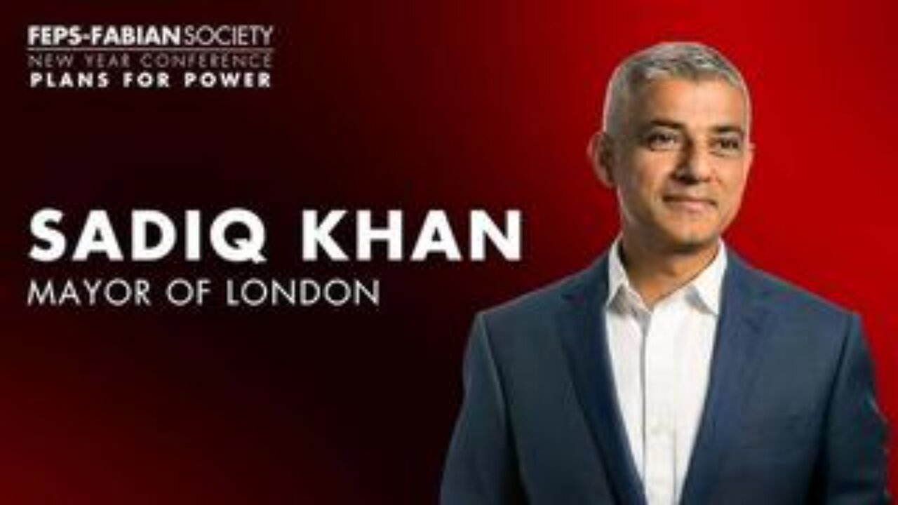 Sadiq Khan is the Vice President of the Fabian Society
