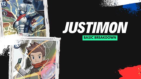 DIGIMON: BASIC BREAKDOWN-JUSTIMON