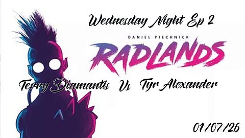 Radlands Ep2 (No Sound)