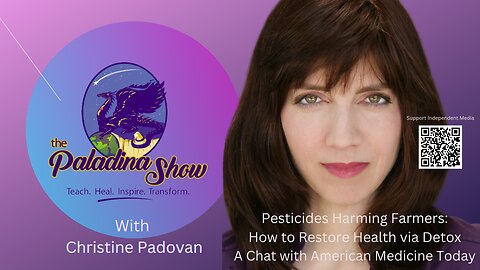 American Medicine Today: Pesticides Harming Farmers - special guest speaker, Christine Padovan