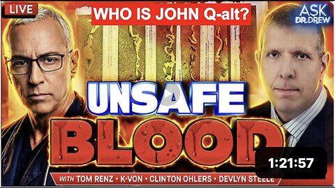 DR DREW Unsafe Blood: Baby Form Massive Clot & Dies Suddenly, mRNA-Vaxxed Donor Transfusion 2 Blame