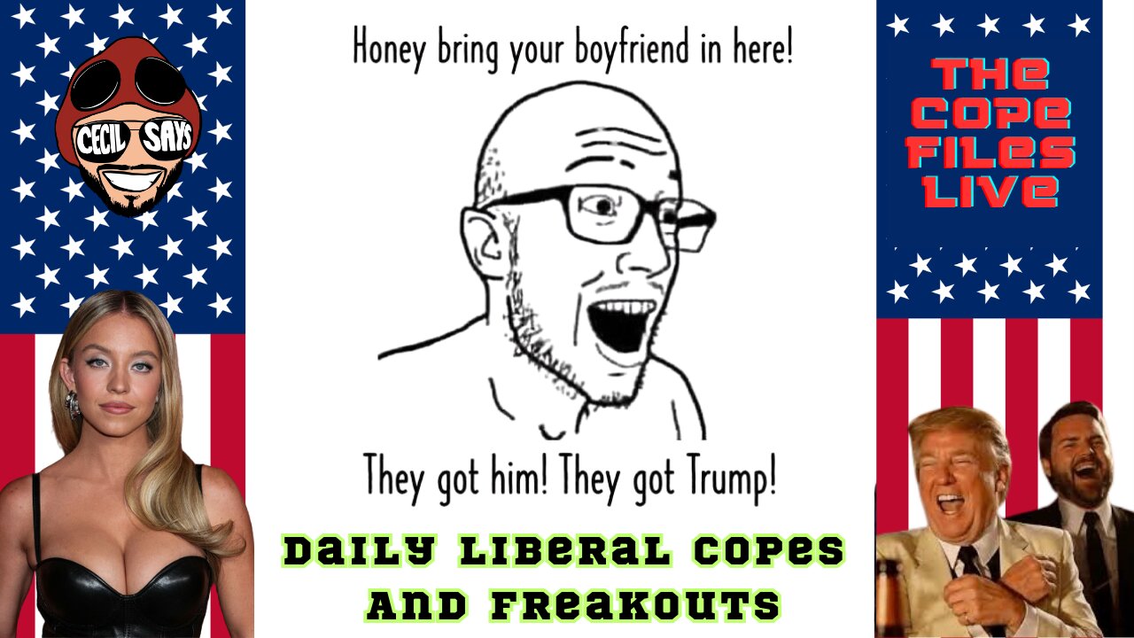 Cope Files Live! Liberal Copes And Freakouts! Epstein Edition.