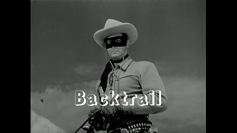 The Lone Ranger - "Backtrail"