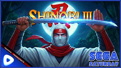 Shinobi III: Return of the Ninja Master - Sega Saturday
