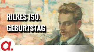 Rilkes 150. Geburtstag | Von Paul Clemente