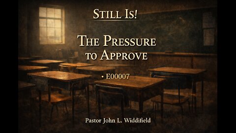 The Pressure to Approve | Romans 1:32 Devotional on Compelled Speech | Still Is! E00007