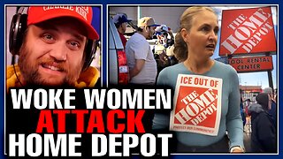 Home Depot Stormed By Woke Women & They Get Laughed Out Of Building For Defending Illegals!