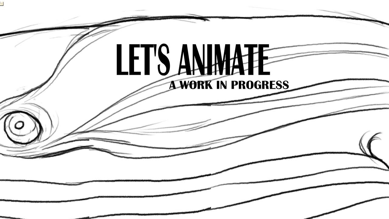 LET'S ANIMATE a work in progress