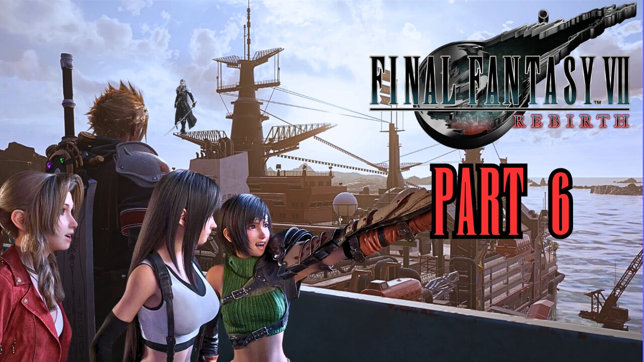 4K - Final Fantasy VII Rebirth - Part 6 - Boat Parties & Hojo Hijinx