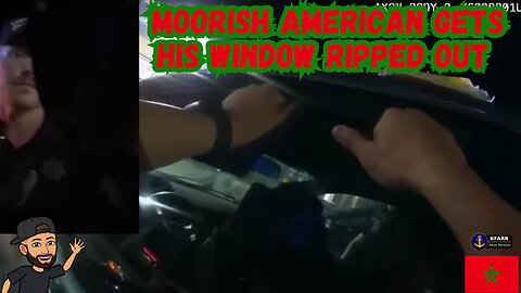 Moorish American Gets His Window Ripped Out By The Cops