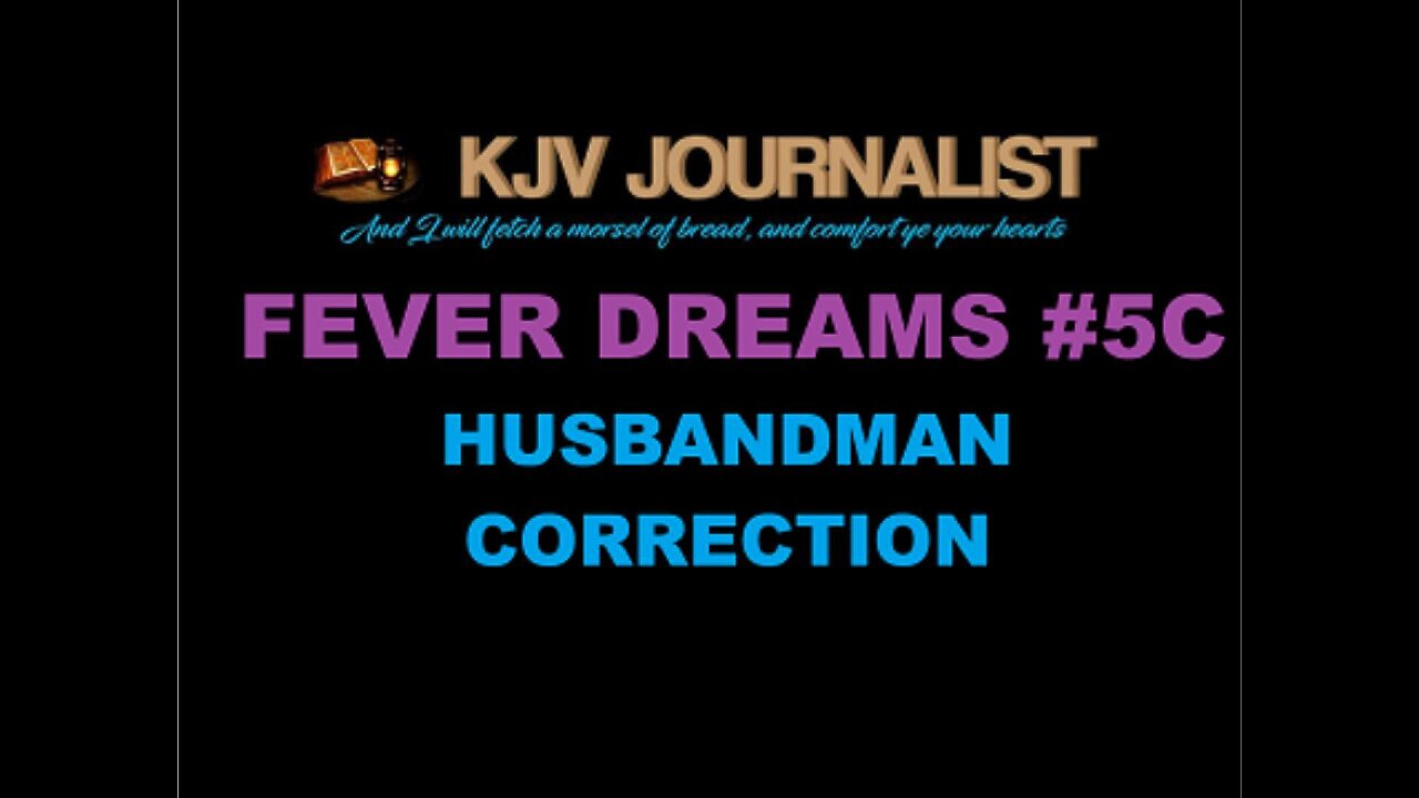 FEVER DREAMS #5C - HUSBANDMAN CORRECTION