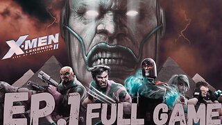 X-MEN LEGENDS II: RISE OF APOCALYPSE Gameplay Walkthrough EP.1- BROTHERHOOD FULL GAME