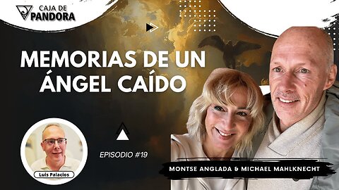 Memorias de un Ángel Caído con Montse Anglada y Michael Mahlknecht
