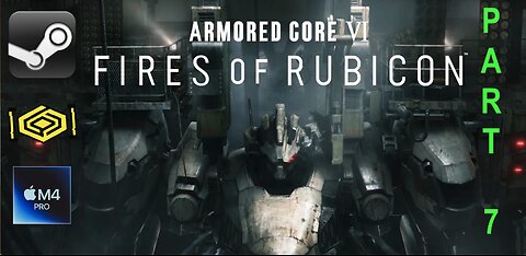 Armored Core VI, part 7 - live stream! M4 Pro Mac mini, CrossOver Preview 25