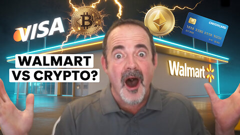 Walmart Just Declared War on The Entire Crypto Industry