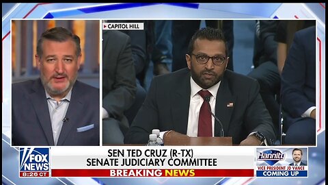 Ted Cruz: Democrats Are Afraid Kash Patel Will Do Exactly What Trump Promised