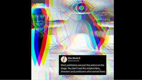 🔥 Elon Musk is Breaking the Internet, revealing ‘politicians are just actors on the stage"