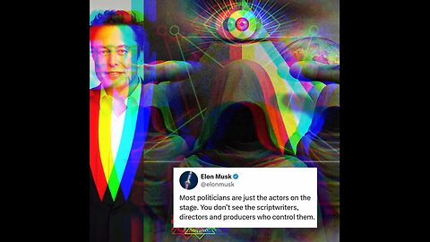 🔥 Elon Musk is Breaking the Internet, revealing ‘politicians are just actors on the stage"