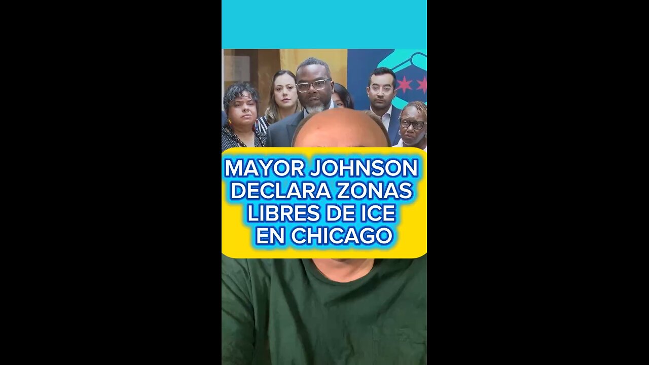 MAYOR JOHNSON DECLARA ZONAS LIBRES DE ICE EN CHICAGO