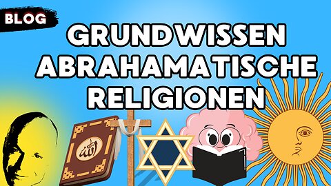 Grundwissen abrahamatische Religionen