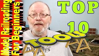 Top 10 Tool Needed To Start A Model railroad