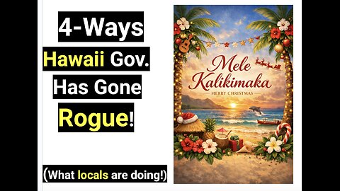 4-Ways Hawaii Gov. Has Gone Rogue! (What locals are doing!)