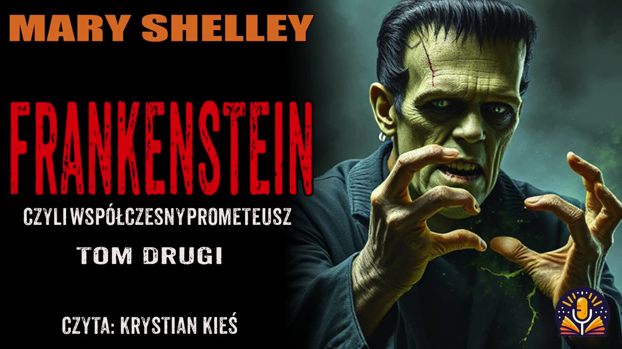 Mary Shelley - Frankenstein (tom drugi) [AUDIOBOOK PL]