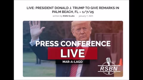 President Donald J. Trump to Give Remarks in Palm Beach, FL – 1/7/25