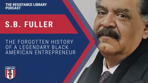 S.B. Fuller: The Forgotten History of a Legendary Black American Entrepreneur