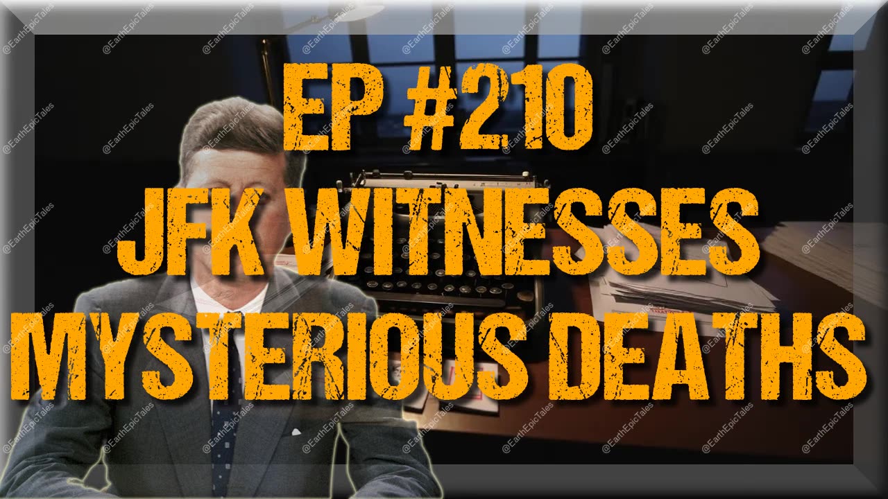 The Mysterious Deaths of JFK Witnesses: Unraveling the Conspiracy