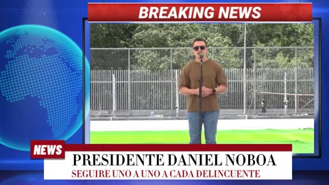 Presidente Daniel Noboa seguire uno a uno a cada delincuente hasta que este preso