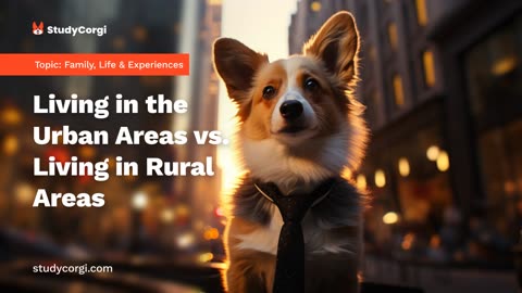 Living in the Urban Areas vs. Living in Rural Areas - Research Paper Example