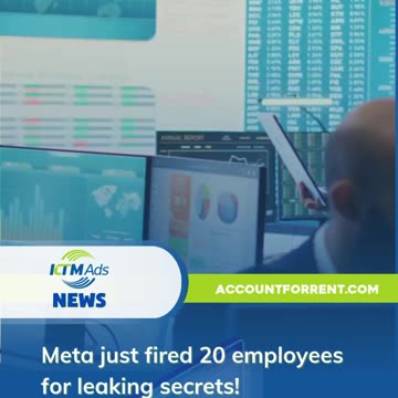 Meta just fired 20 employees for leaking secrets! - KTM Ads Agency - accountforrent.com