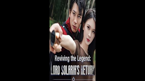 Reviving the Legend: Lord Solaria's Return - Episode-19