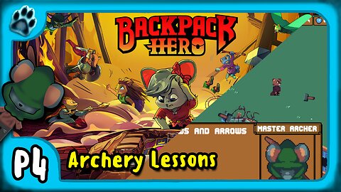 Backpack Hero P4 | Archery Lessons
