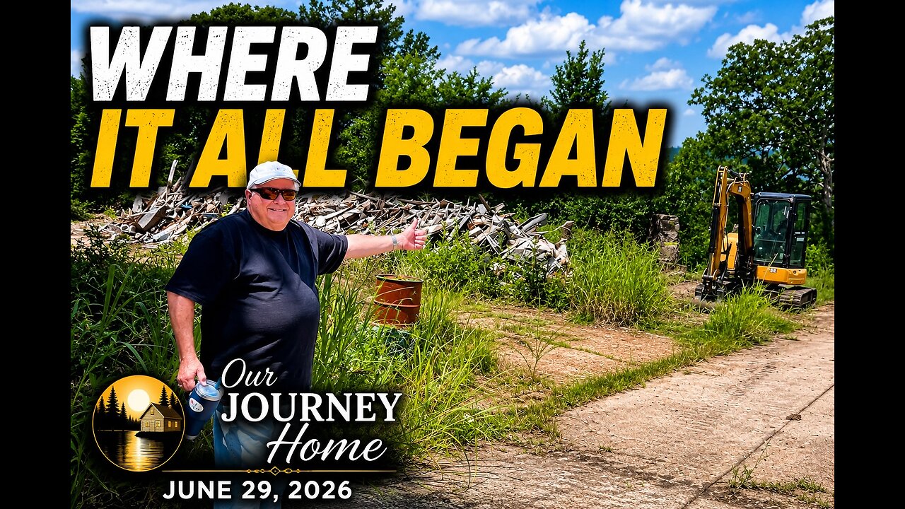 Our Journey Home | Where It All Began | June 29, 2026